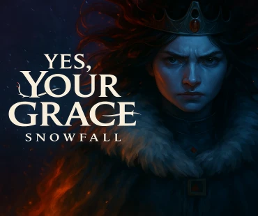 Yes Your Grace 2 Snowfall KONTO STEAM